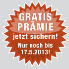 Gratis-Prämie bei Kleberbestellung bis 17.05.2013